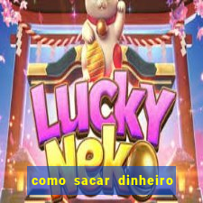 como sacar dinheiro no slots 777